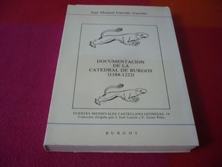 DOCUMENTACION CATEDRAL BURGOS 1184-1222 ( GARRIDO)