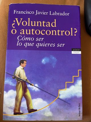 ¿Voluntad o autocontrol?