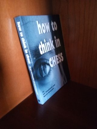 Ajedrez: How to think in Chess
