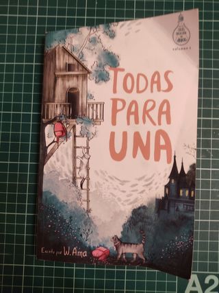 Todas para una (Serie Ideas en la casa del árbol. Volumen 1): Novela infantil-juvenil. Lectura de 8-9 a 11-12 años. Literatura Ficción. Libros para niñas y niños. (Spanish Edition)