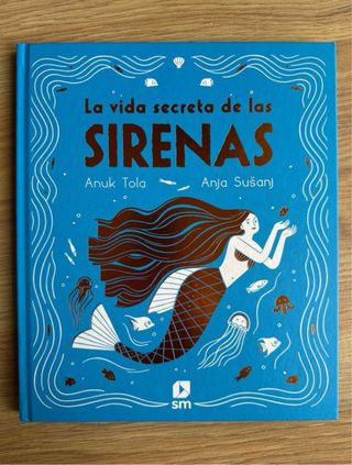 +6 años. NUEVO. La vida secreta de las sirenas