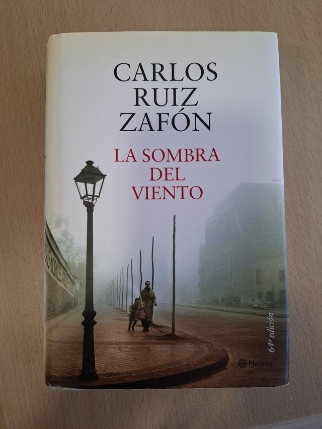 La Sombra del Viento (Autores Espanoles e Iberoamericanos) (Spanish Edition)