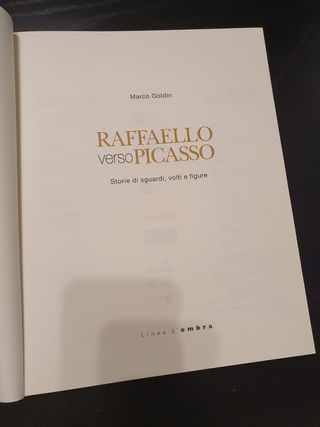 Raffaello Verso Picasso : Storie Di Sguardi, Volti E Figure