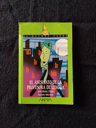 El asesinato de la profesora de lengua (El Duende Verde/ the Green Elf) (Spanish Edition)