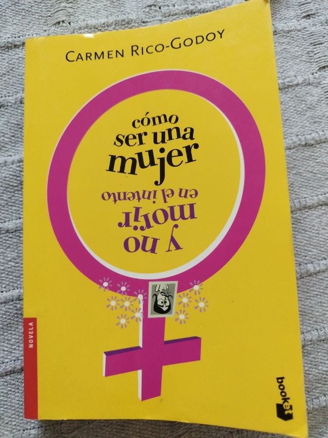 Como Ser Una Mujer Y No Morir En El Intento (Spanish Edition)