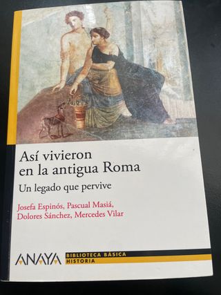 Así vivieron en la antigua Roma