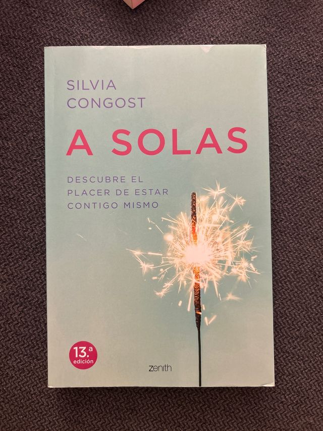 A solas: Descubre el placer de estar contigo mismo