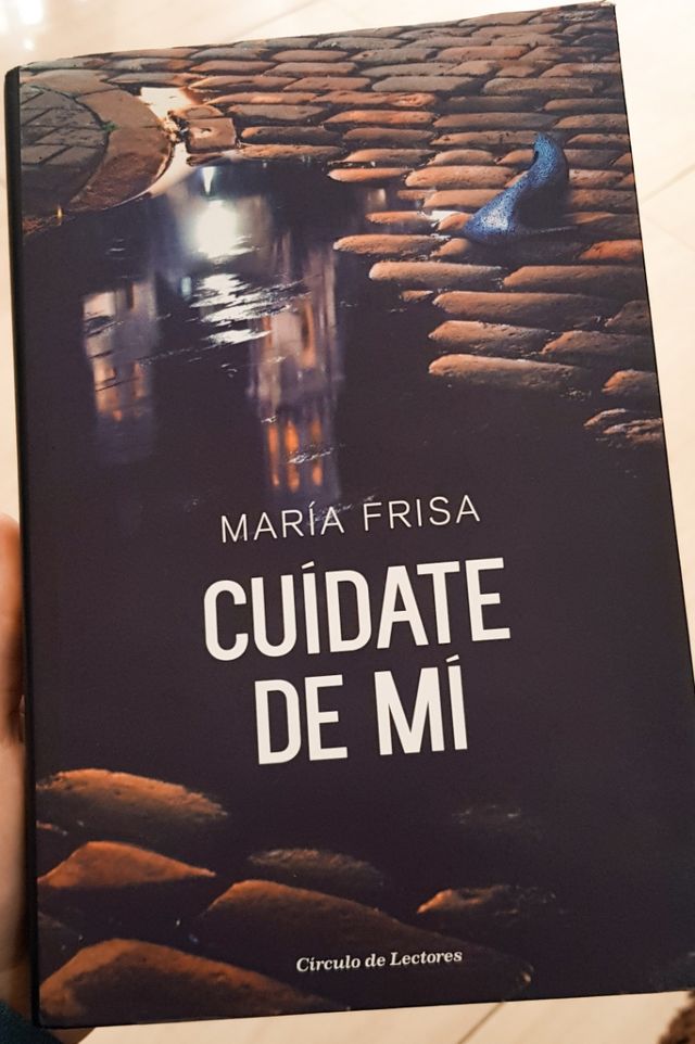 CUÍDATE DE MÍ. María Frísa