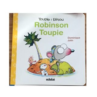 Robinson Toupie *els 2 llibres 6€*