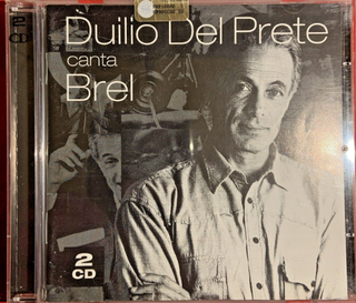 Cd Doppio Duilio Del Prete Canta Brel Perfetto.