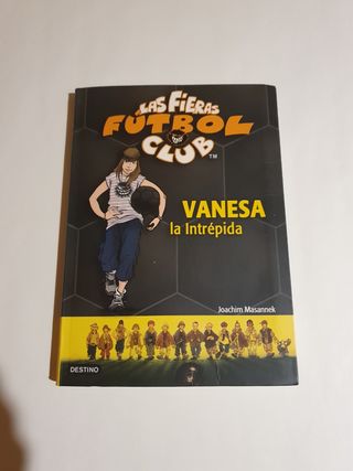 Vanesa, la intrépida: Las Fieras del Fútbol Club 3