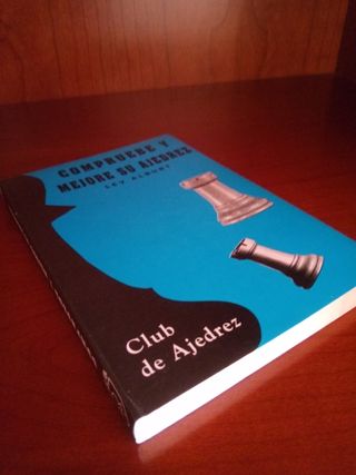 1ª edición, 1993. Compruebe y mejore su ajedrez