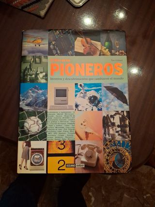 El libro de los pioneros: Un homenaje a los héroes que lograron lo imposible (Spanish Edition)