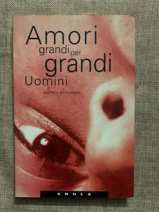 Libro Amori Grandi per Grandi Uomini