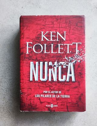 Ken Follet, NUNCA