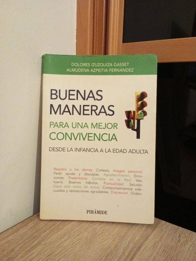 Buenas maneras para una mejor convivencia: Desde la infancia a la edad adulta