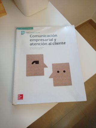LA - Comunicacion empresarial y atencion al cliente. (Spanish Edition)