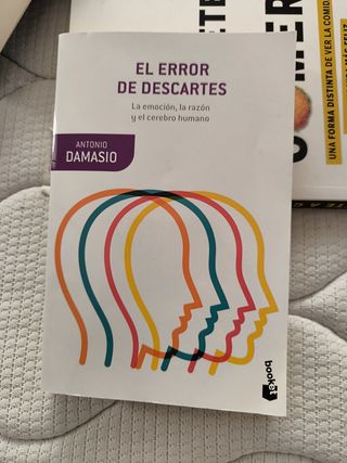 El error de Descartes: La emoción, la razón y el cerebro humano