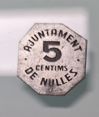 MONEDA ANTIGUA. 5 CENTIMOS DE NULLES 1937