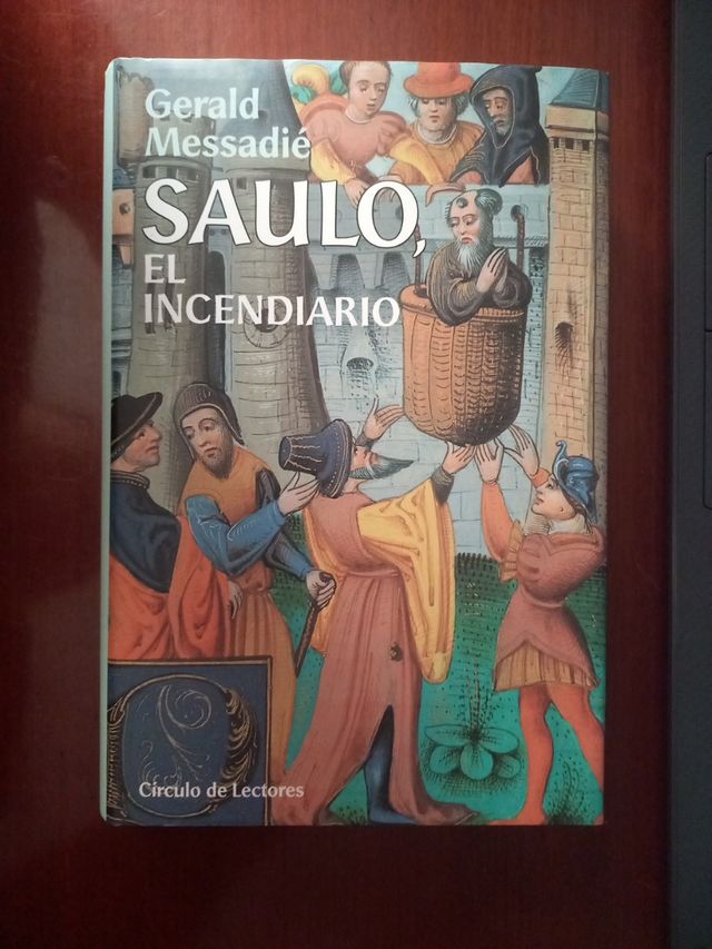 Saulo, el incendiario
