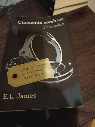 Cincuenta sombras liberadas (Cincuenta sombras 3) (Spanish Edition)
