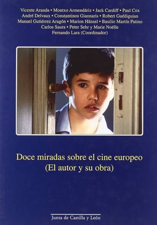 Doce miradas sobre el cine europeo (el autor y su obra)