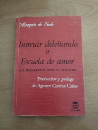 Instruir deleitando o Escuela de amor (La philosophie dans le boudoir)