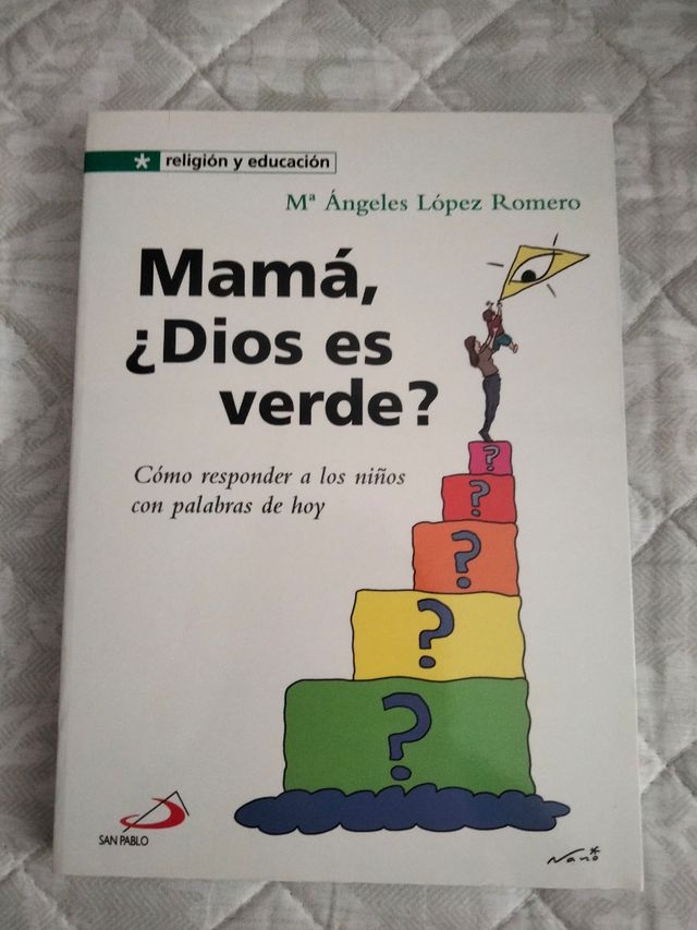 Mamá,Dios es verde?