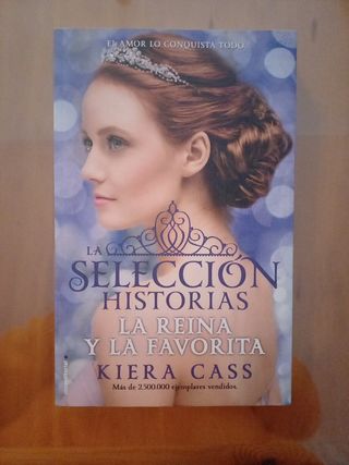 La reina y la favorita/ The Queen and The Favorite (LA SELECCIÓN / THE SELECTION) (Spanish Edition)