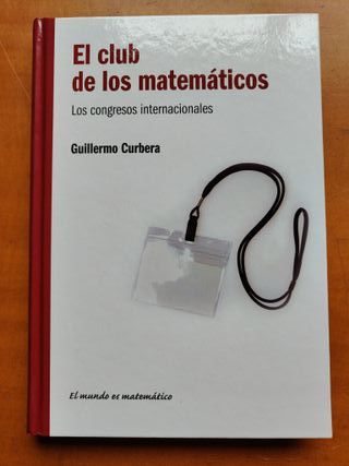 El club de los matemáticos. Guillermo Curbera.