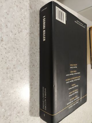 I Serial Killer. I Casi Più Inquietanti Che Hanno Terrorizzato L'italia Contemporanea