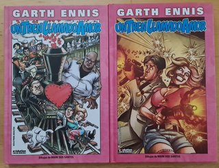 EL TREN DEL AMOR 1 Y 2, COMPLETA. GARTH ENNIS