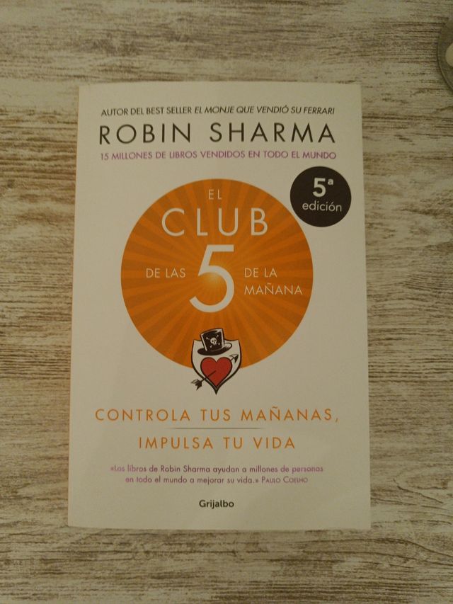 El Club de las 5 de la mañana: Controla tus mañanas, impulsa tu vida