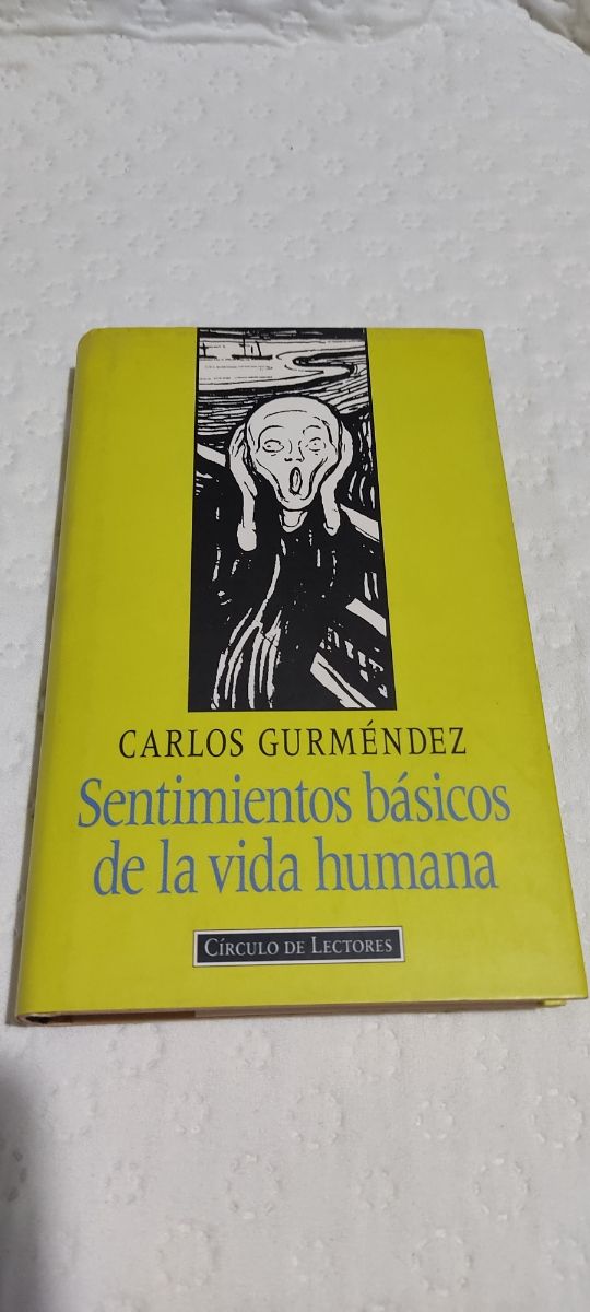 Sentimientos básicos de la vida humana. Carlos G