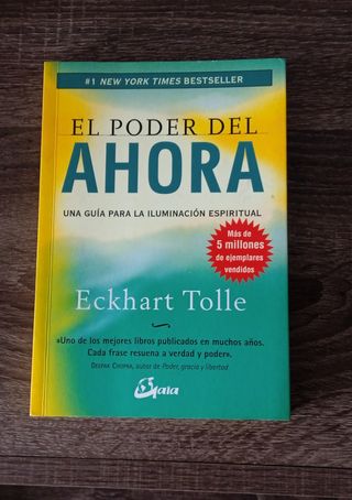 El poder del ahora: Una guía para la iluminación espiritual