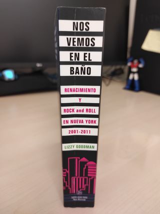 Nos vemos en el baño: Renacimiento y Rock and Roll en Nueva York, 2001-2011 (Neo-Sounds) (Spanish Edition)