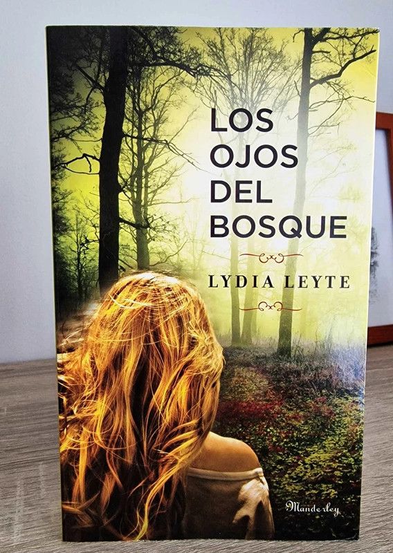 Los ojos del bosque DE Lydia Leyte
