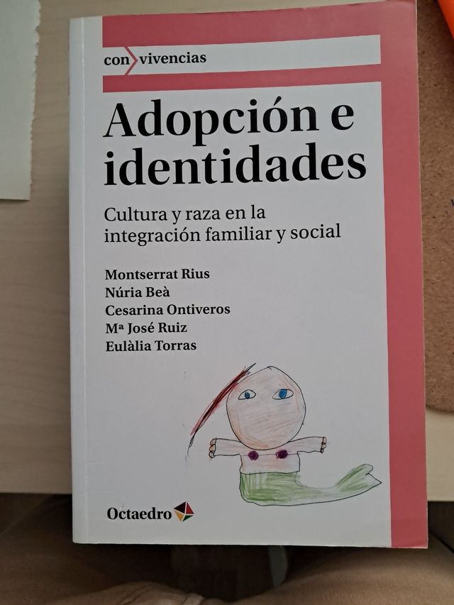 Adopción e identidades: Cultura y raza en la integración familiar y social (Con>vivencias) (Spanish Edition)