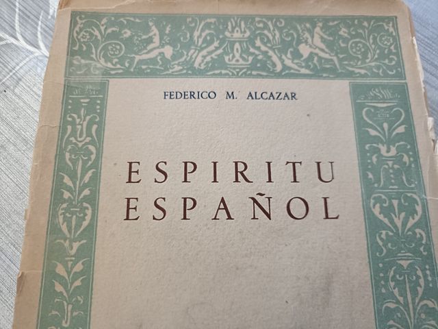 Espíritu Español.Federico M Alcázar.