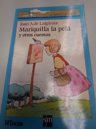 Mariquilla la pela y otros cuentos