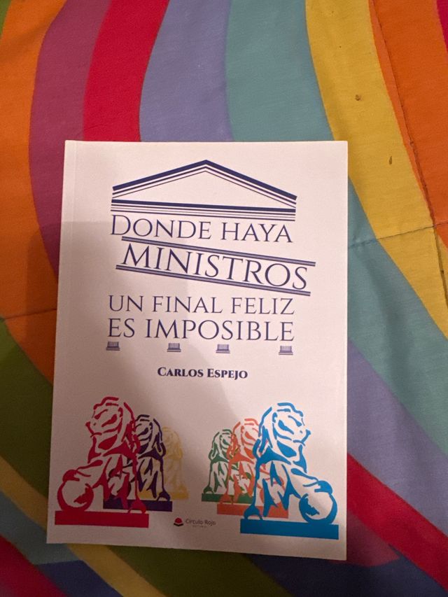Donde haya Ministros un Final Feliz es Imposible