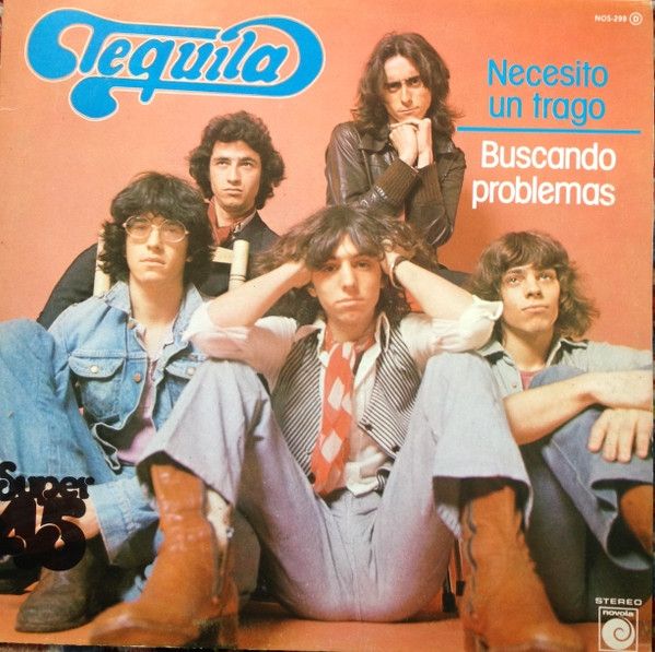 Tequila. Buscando problemas. MAXI 1978.