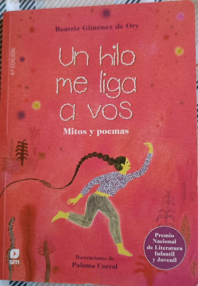 Un hilo me liga a vos: Mitos y poemas