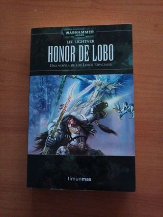 Honor de lobo: La novela de los lobos espaciales
