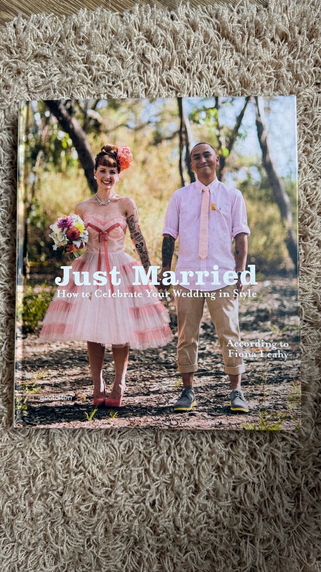 Just Married: How to Celebrate Your Wedding in