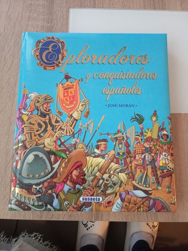 Exploradores y conquistadores españoles (Spanish Edition)