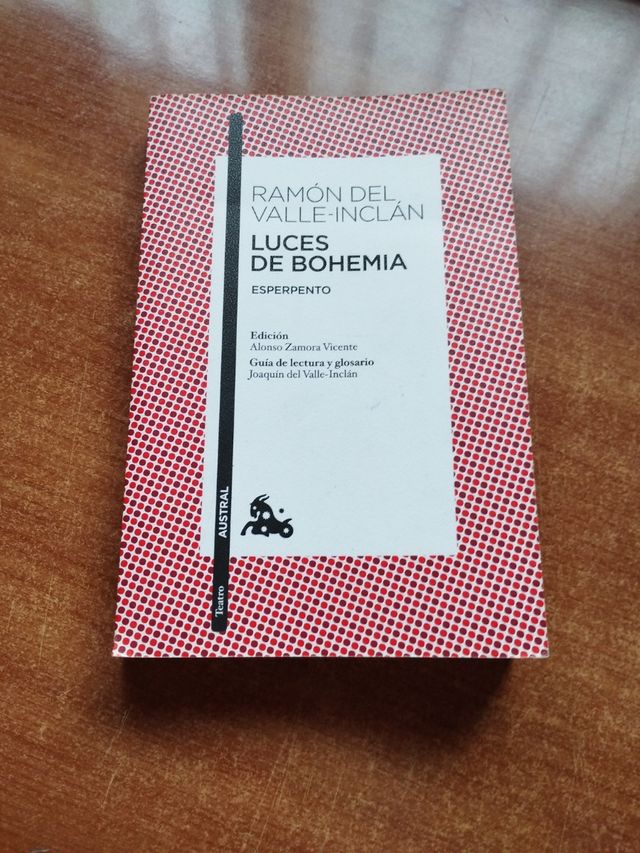 Luces de Bohemia: Esperpento. Edición de Alonso Zamora Vicente. Guía de lectura y glosario de Joaquín del Valle-Inclán (Spanish Edition)