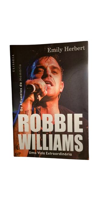 Robbie Williams Uma Vida Extraordinária (Portuguese Edition)