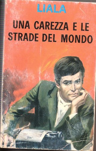 Romanzo UNA CAREZZA E LE STRADE DEL MONDO