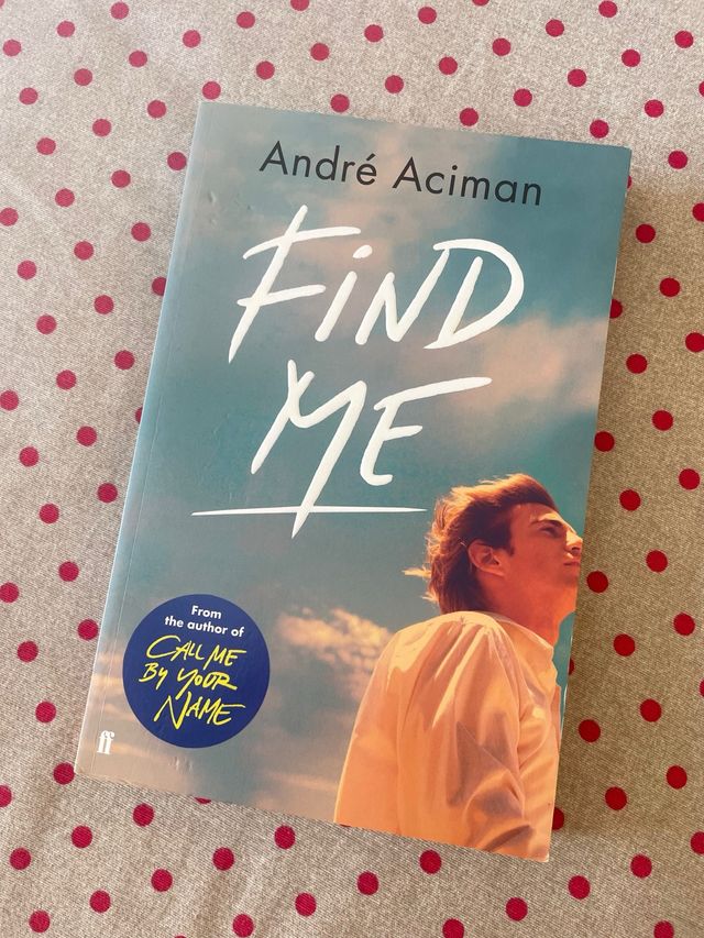 Libro Find Me Secuela Call Me By Your Name